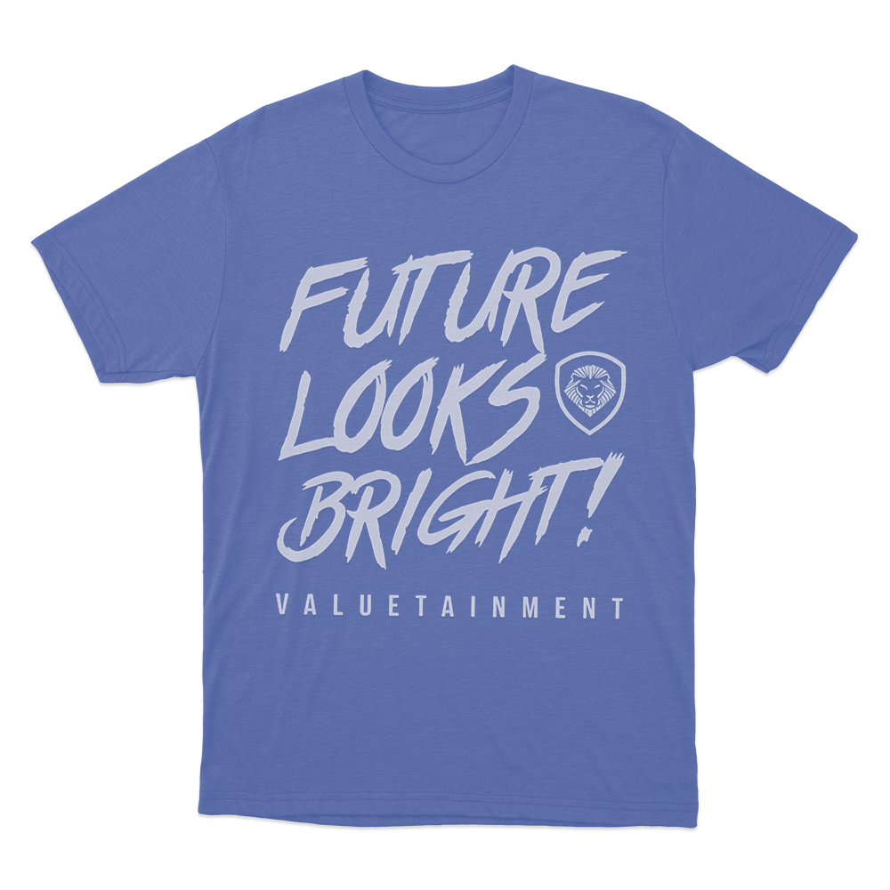 Future Looks Bright Unisex T Shirt Blue Future Looks Bright Unisex T Shirt Blue