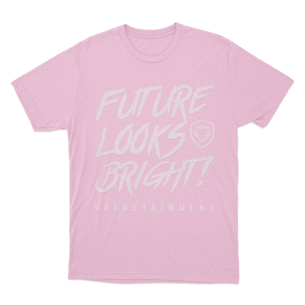Future Looks Bright Unisex T Shirt Pink Future Looks Bright Unisex T Shirt Pink