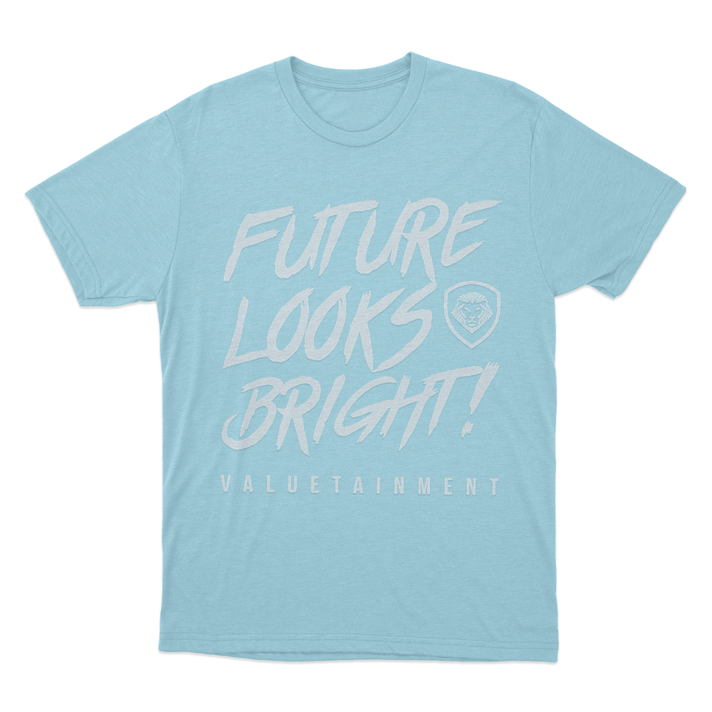 Future Looks Bright Unisex T Shirt Sky Blue Future Looks Bright Unisex T Shirt Sky Blue